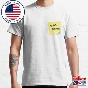 Eat Cheese Post It Note Classic T-Shirt Unisex